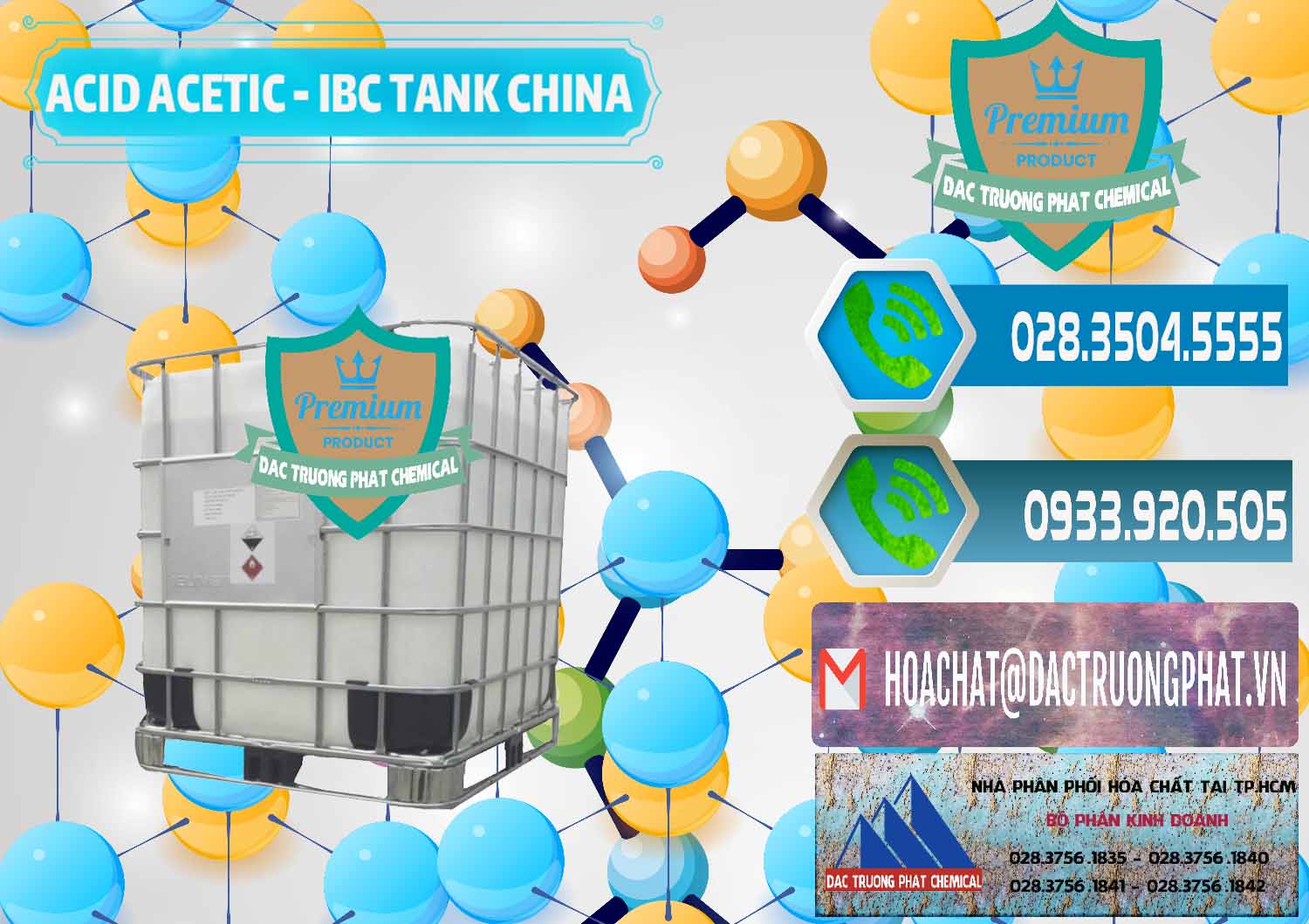 Đơn vị kinh doanh _ bán Acetic Acid – Axit Acetic Tank Bồn IBC Trung Quốc China - 0443 - Cty cung ứng ( phân phối ) hóa chất tại TP.HCM - congtyhoachat.net
