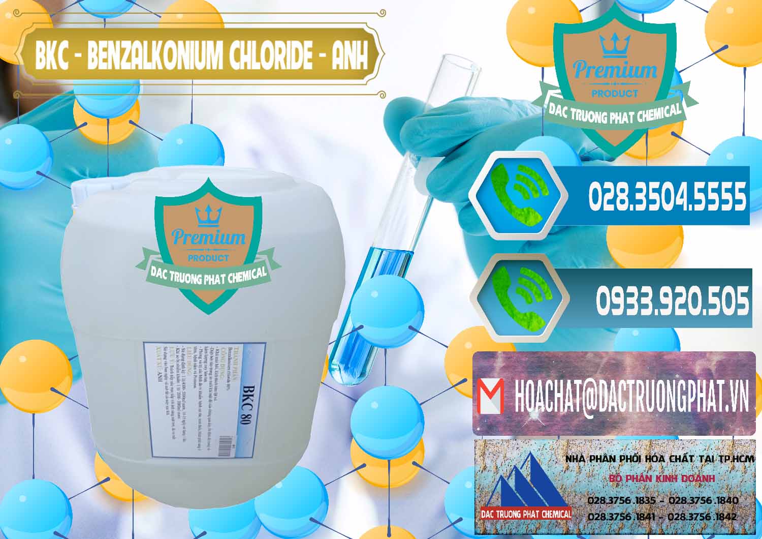 Công ty chuyên kinh doanh _ bán BKC - Benzalkonium Chloride Anh Quốc Uk Kingdoms - 0415 - Nơi chuyên cung cấp và kinh doanh hóa chất tại TP.HCM - congtyhoachat.net