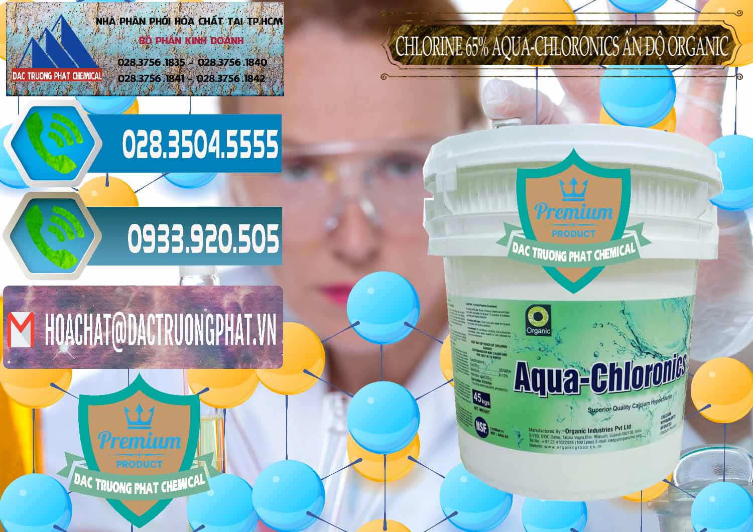 Đơn vị bán _ cung ứng Chlorine – Clorin 65% Aqua-Chloronics Ấn Độ Organic India - 0210 - Chuyên phân phối - nhập khẩu hóa chất tại TP.HCM - congtyhoachat.net