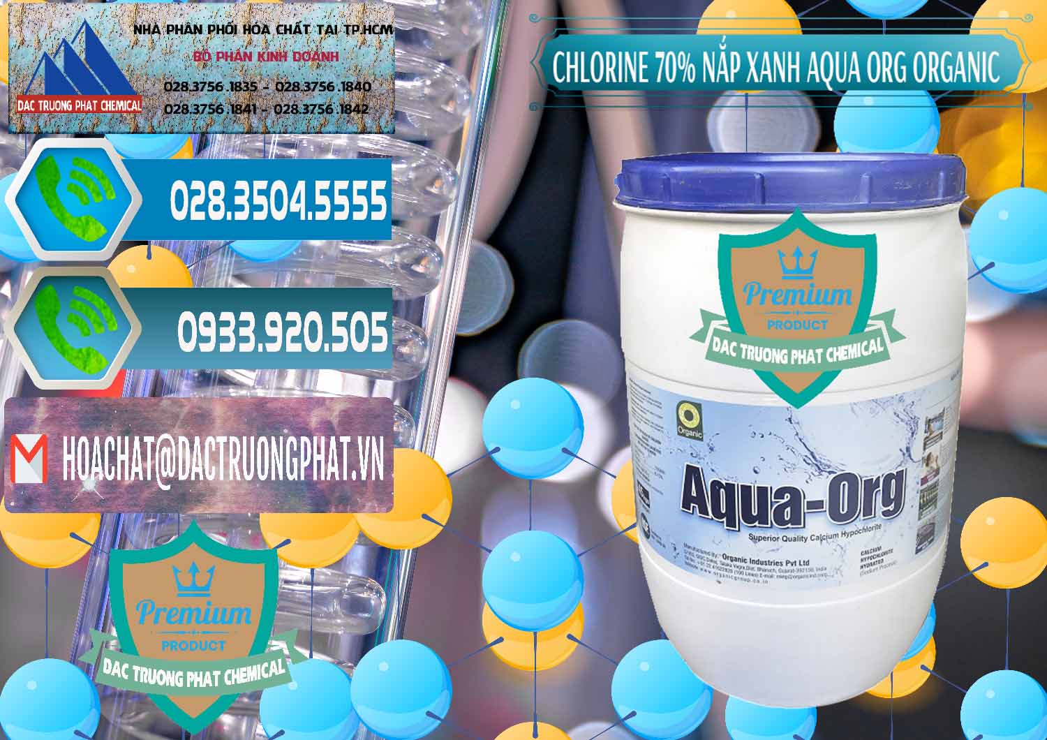 Đơn vị chuyên bán ( cung ứng ) Chlorine – Clorin 70% Thùng Tròn Nắp Xanh Aqua ORG Organic Ấn Độ India - 0247 - Cty chuyên nhập khẩu _ cung cấp hóa chất tại TP.HCM - congtyhoachat.net