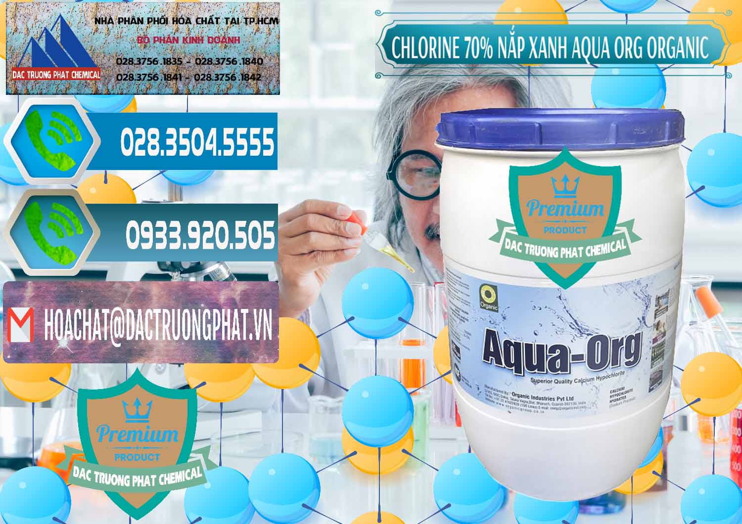 Đơn vị chuyên kinh doanh và bán Chlorine – Clorin 70% Thùng Tròn Nắp Xanh Aqua ORG Organic Ấn Độ India - 0247 - Chuyên cung ứng - phân phối hóa chất tại TP.HCM - congtyhoachat.net