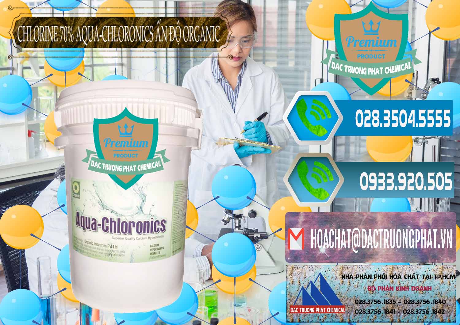 Cty bán _ cung ứng Chlorine – Clorin 70% Aqua-Chloronics Ấn Độ Organic India - 0211 - Nhà cung ứng _ phân phối hóa chất tại TP.HCM - congtyhoachat.net