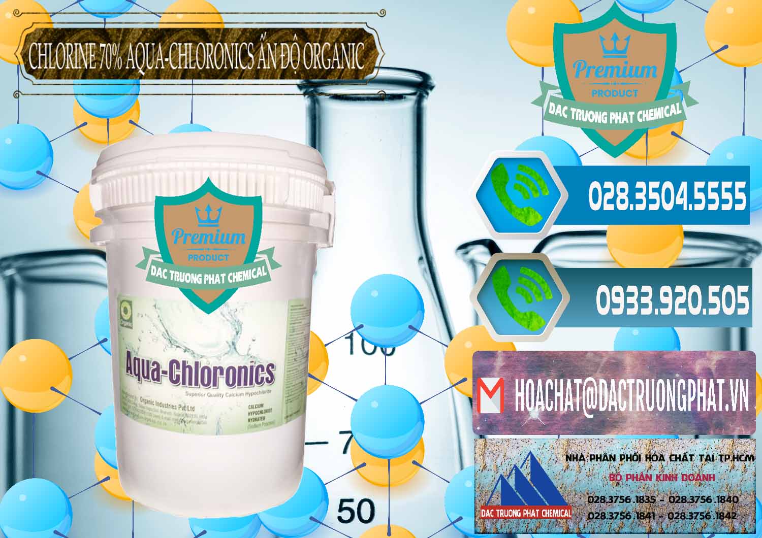 Chuyên cung cấp và bán Chlorine – Clorin 70% Aqua-Chloronics Ấn Độ Organic India - 0211 - Công ty bán - phân phối hóa chất tại TP.HCM - congtyhoachat.net