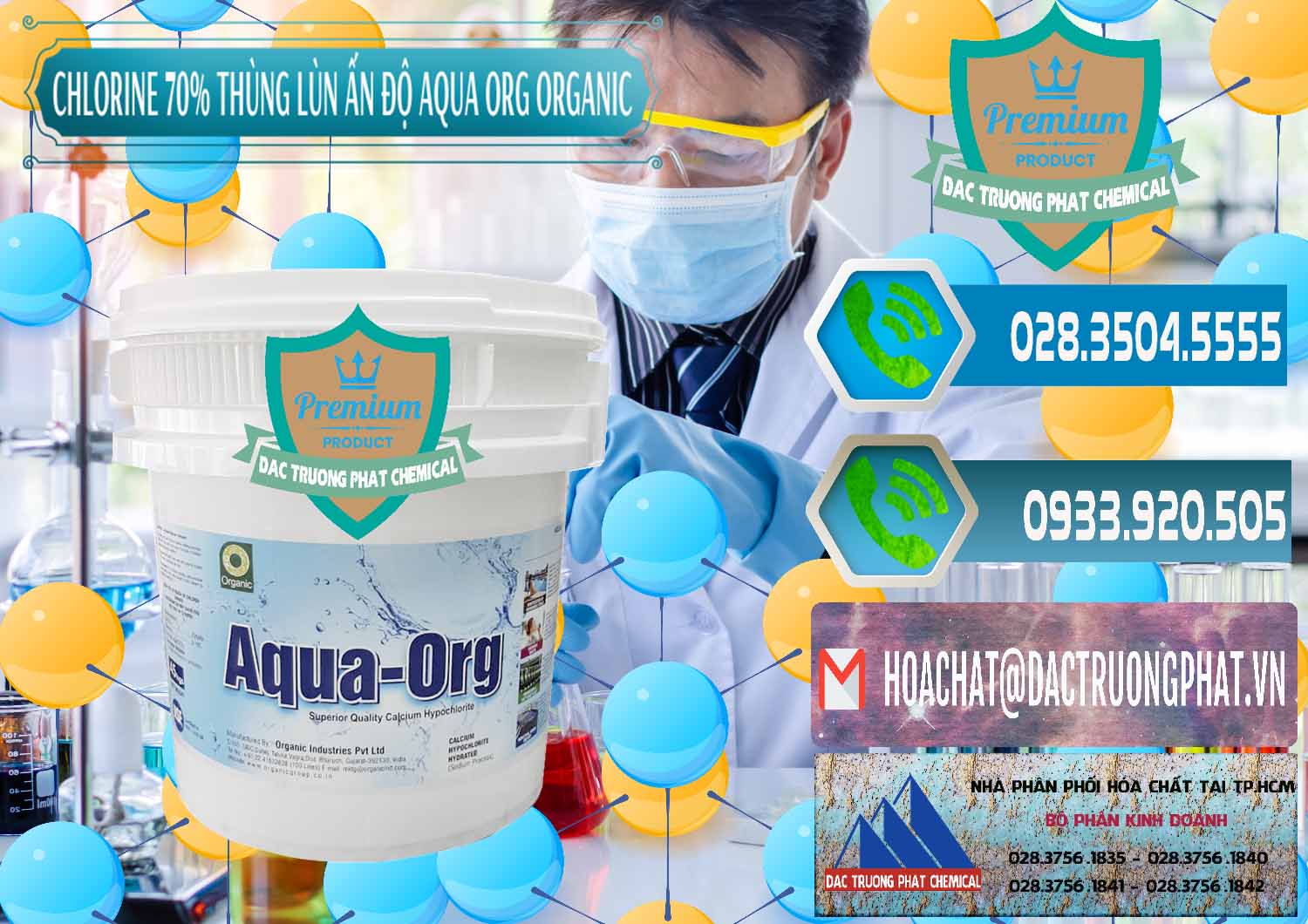 Nơi chuyên bán và cung ứng Chlorine – Clorin 70% Thùng Lùn Ấn Độ Aqua ORG Organic India - 0212 - Chuyên phân phối _ cung cấp hóa chất tại TP.HCM - congtyhoachat.net
