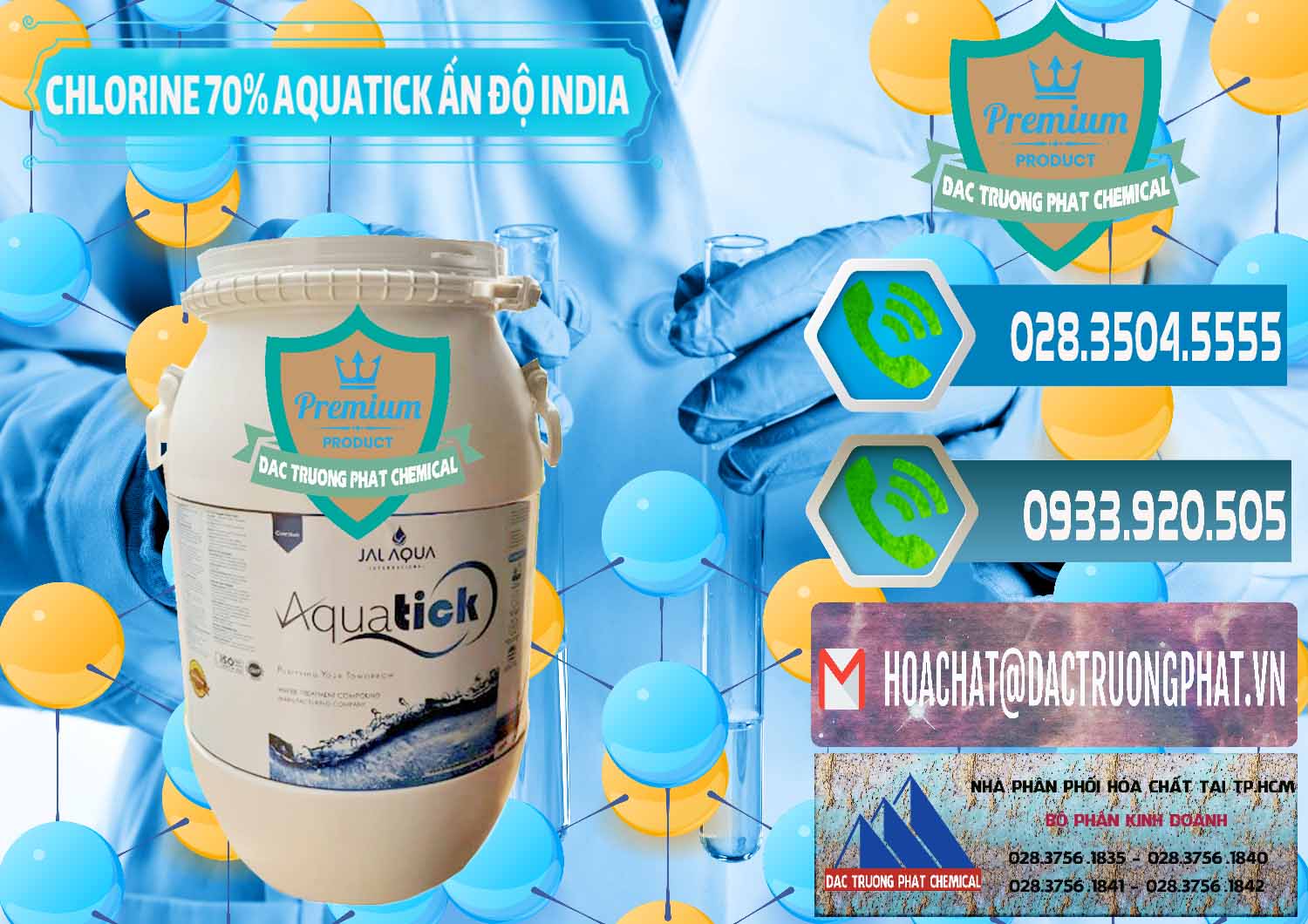 Công ty chuyên nhập khẩu _ bán Chlorine – Clorin 70% Aquatick Jal Aqua Ấn Độ India - 0215 - Đơn vị kinh doanh & phân phối hóa chất tại TP.HCM - congtyhoachat.net