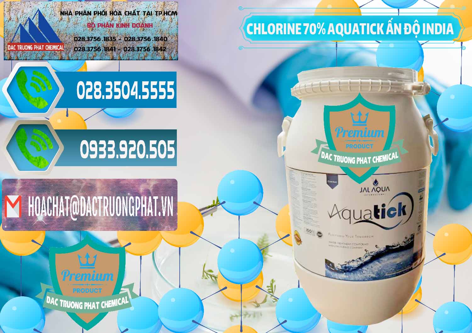 Cty cung cấp và bán Chlorine – Clorin 70% Aquatick Jal Aqua Ấn Độ India - 0215 - Nơi cung ứng - phân phối hóa chất tại TP.HCM - congtyhoachat.net