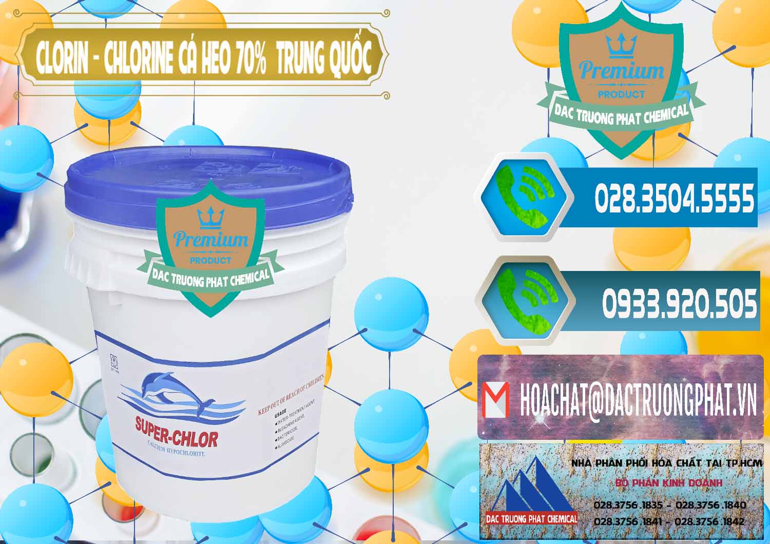 Công ty chuyên kinh doanh và bán Clorin - Chlorine Cá Heo 70% Super Chlor Nắp Xanh Trung Quốc China - 0209 - Nơi bán _ cung cấp hóa chất tại TP.HCM - congtyhoachat.net