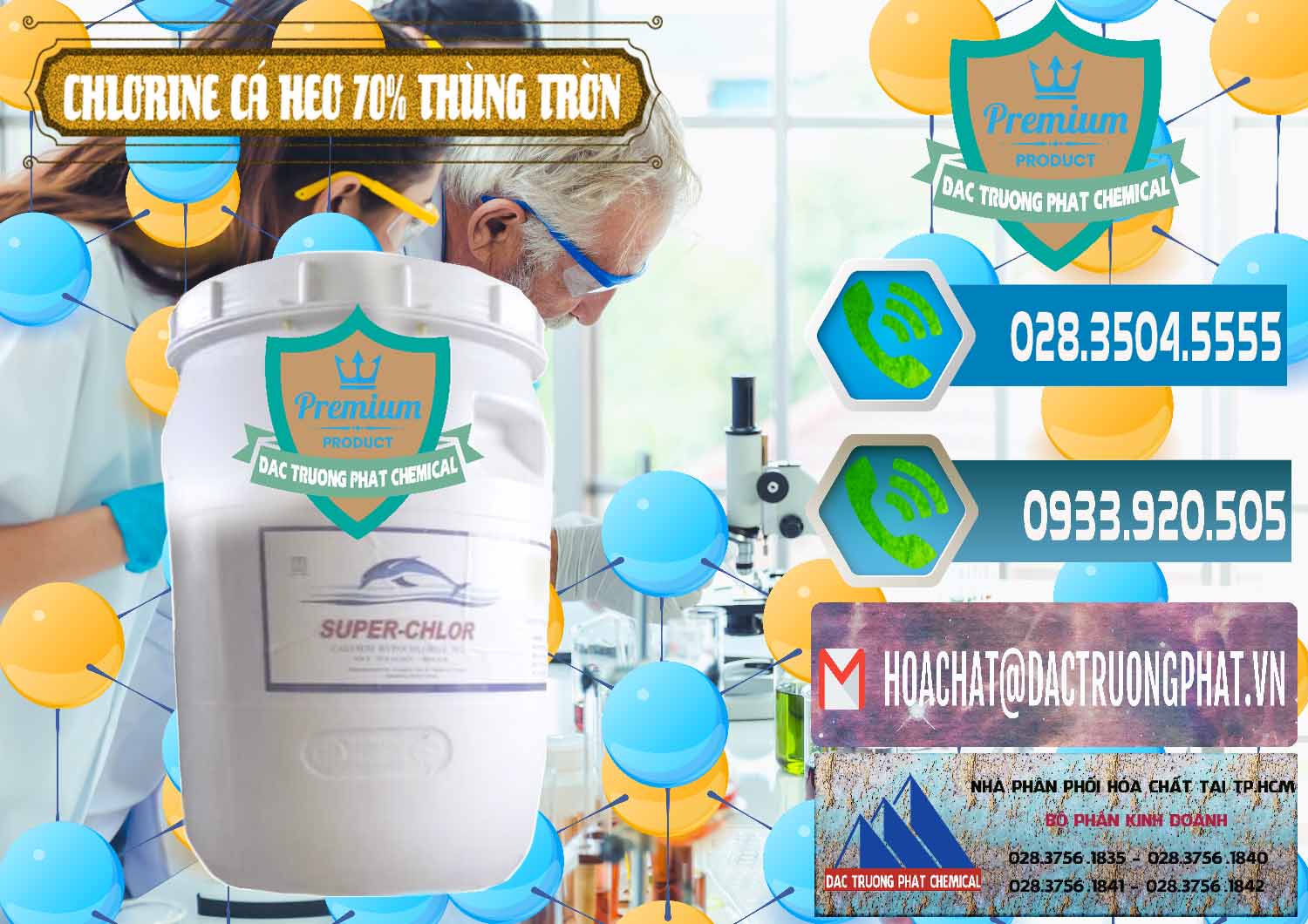 Nơi chuyên bán _ phân phối Clorin - Chlorine Cá Heo 70% Super Chlor Thùng Tròn Nắp Trắng Trung Quốc China - 0239 - Công ty cung cấp _ kinh doanh hóa chất tại TP.HCM - congtyhoachat.net