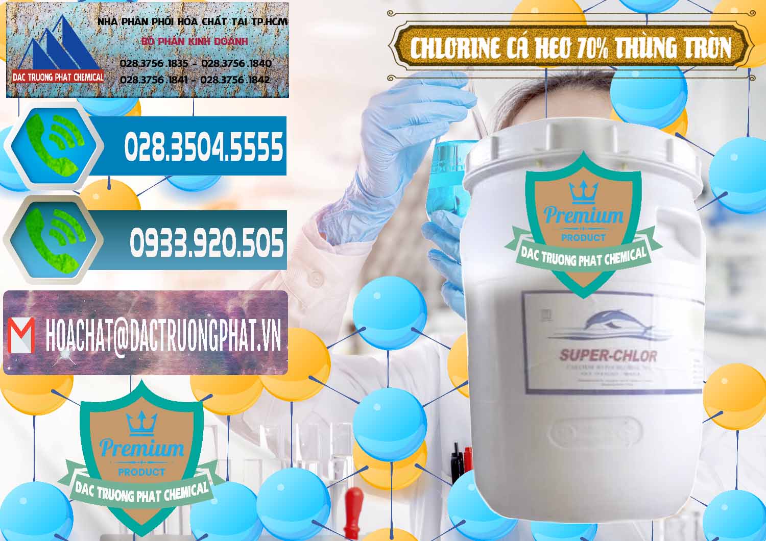 Công ty chuyên bán - phân phối Clorin - Chlorine Cá Heo 70% Super Chlor Thùng Tròn Nắp Trắng Trung Quốc China - 0239 - Nhà phân phối - nhập khẩu hóa chất tại TP.HCM - congtyhoachat.net