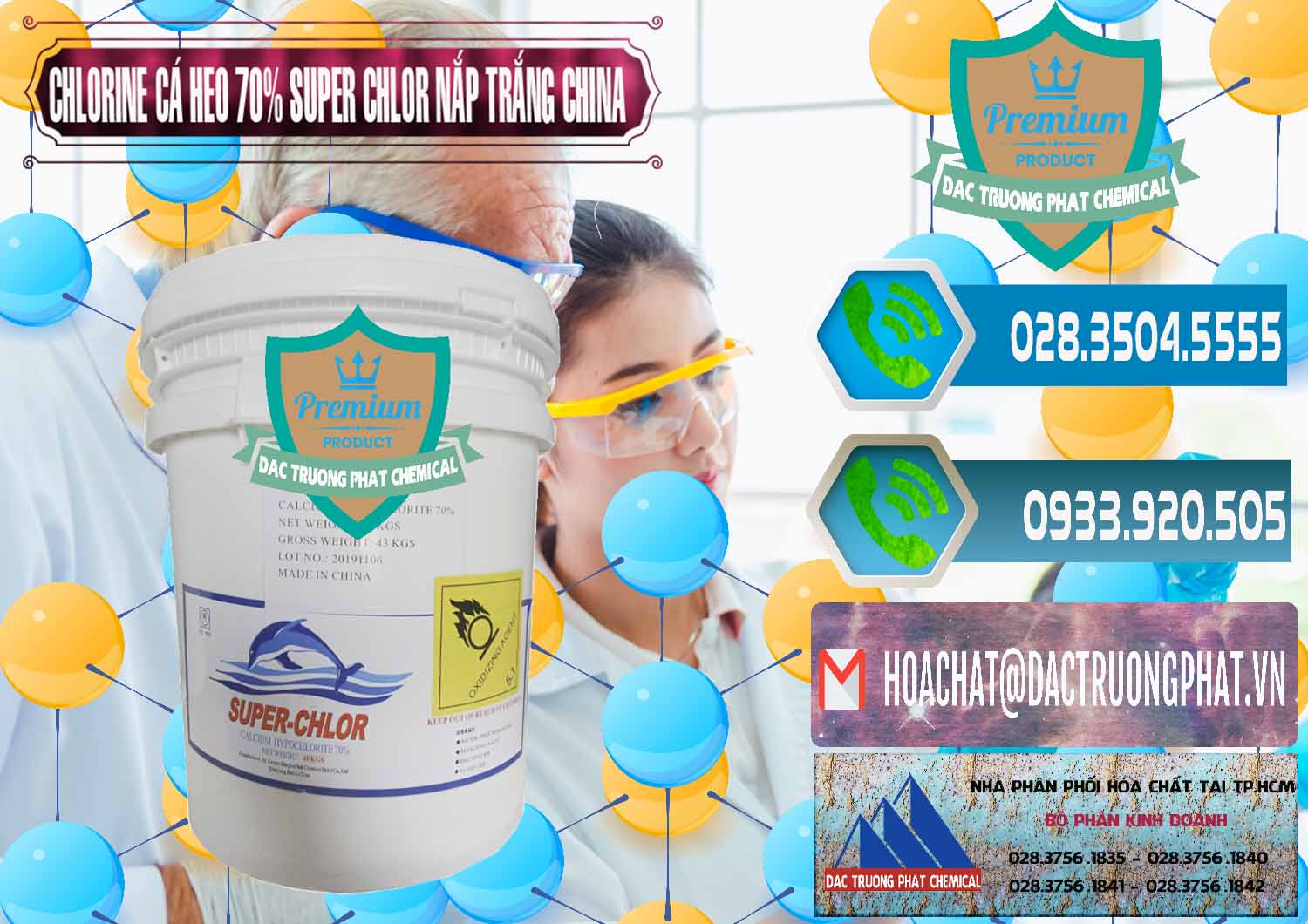 Chuyên phân phối - bán Clorin - Chlorine Cá Heo 70% Super Chlor Nắp Trắng Trung Quốc China - 0240 - Chuyên cung ứng & phân phối hóa chất tại TP.HCM - congtyhoachat.net