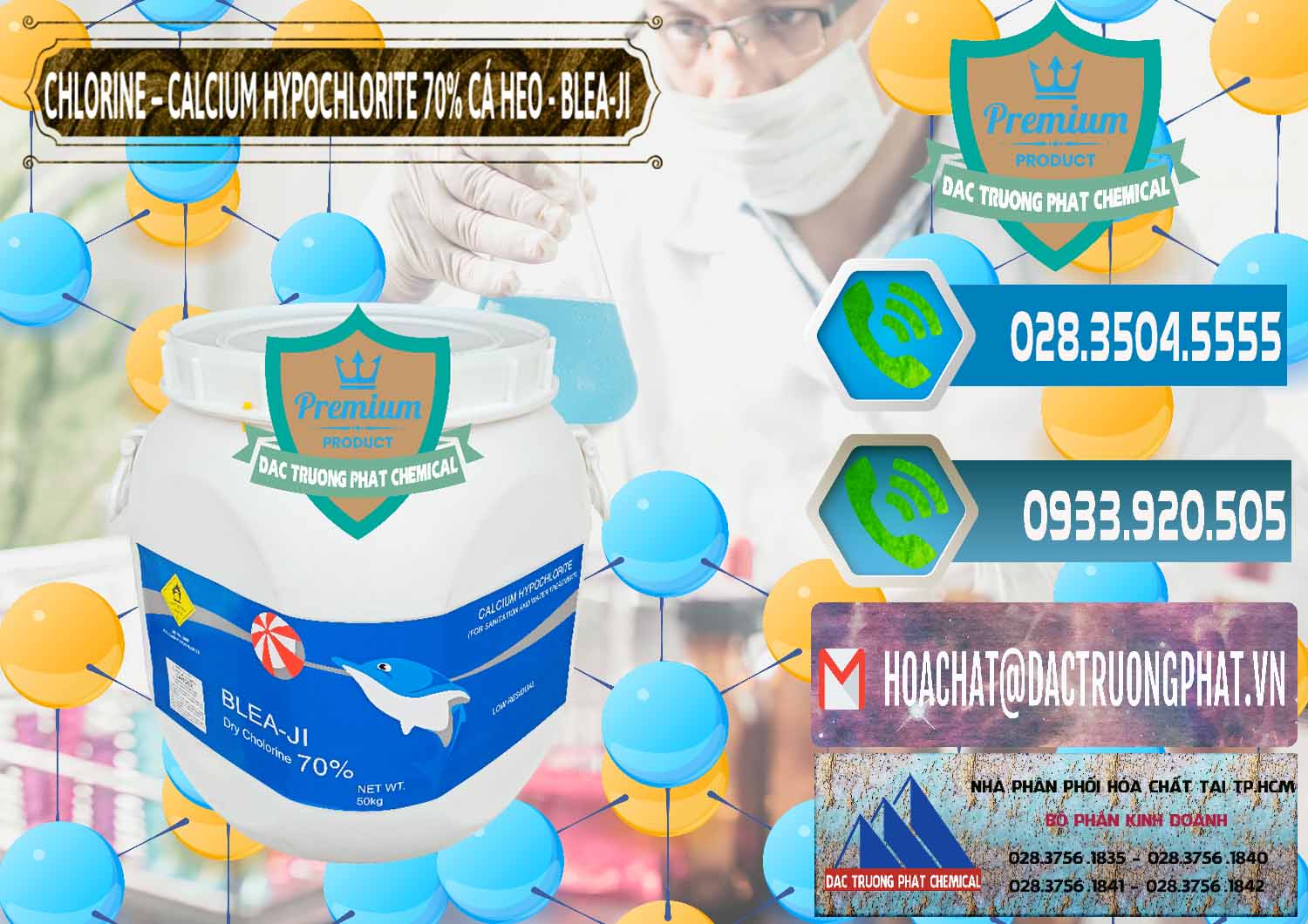 Nhà nhập khẩu - bán Clorin - Chlorine Cá Heo 70% Blea-Ji Trung Quốc China - 0056 - Cty bán _ phân phối hóa chất tại TP.HCM - congtyhoachat.net