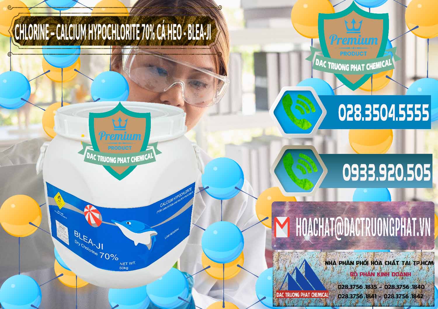 Công ty nhập khẩu ( bán ) Clorin - Chlorine Cá Heo 70% Blea-Ji Trung Quốc China - 0056 - Đơn vị chuyên phân phối - cung ứng hóa chất tại TP.HCM - congtyhoachat.net