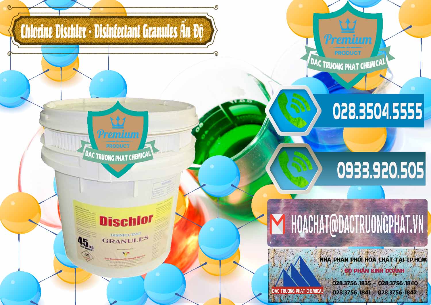 Đơn vị bán _ phân phối Chlorine – Clorin 70% Dischlor - Disinfectant Granules Ấn Độ India - 0248 - Cty chuyên kinh doanh ( phân phối ) hóa chất tại TP.HCM - congtyhoachat.net