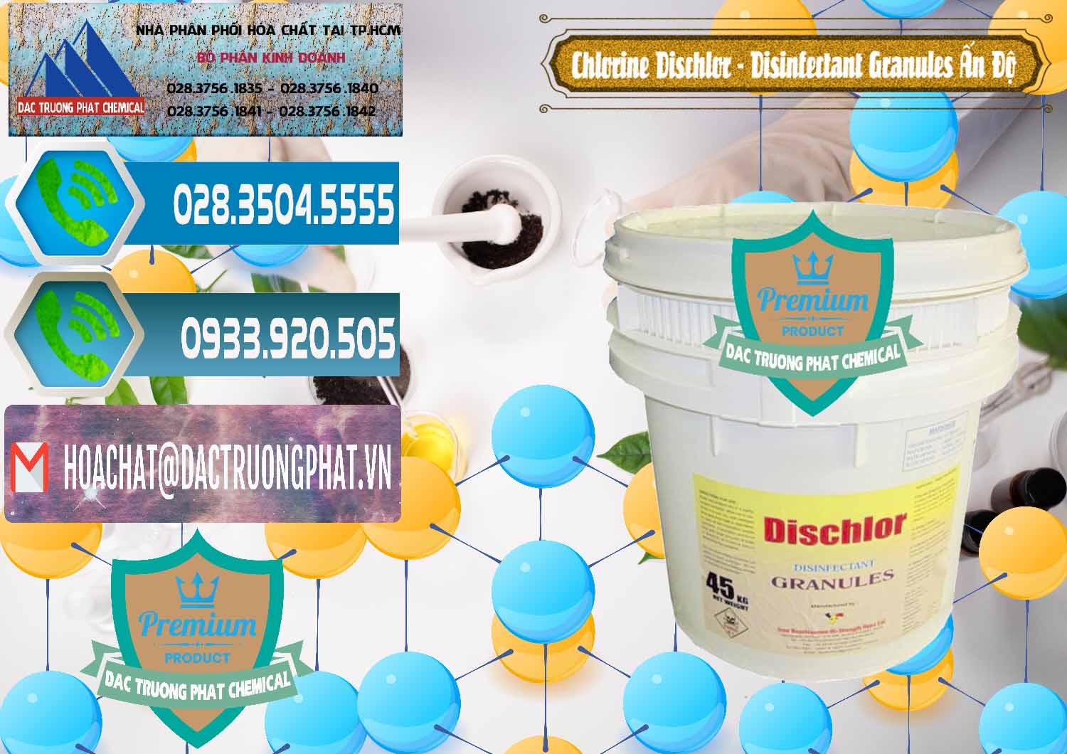 Cty chuyên bán _ phân phối Chlorine – Clorin 70% Dischlor - Disinfectant Granules Ấn Độ India - 0248 - Nơi chuyên bán & phân phối hóa chất tại TP.HCM - congtyhoachat.net