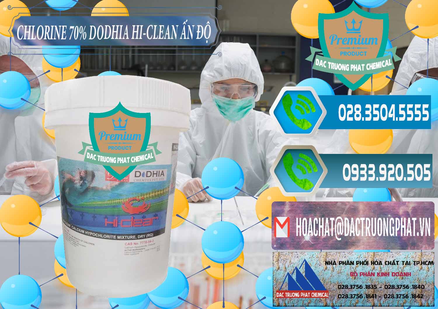 Công ty chuyên cung ứng và bán Chlorine – Clorin 70% Dodhia Hi-Clean Ấn Độ India - 0214 - Đơn vị kinh doanh & phân phối hóa chất tại TP.HCM - congtyhoachat.net