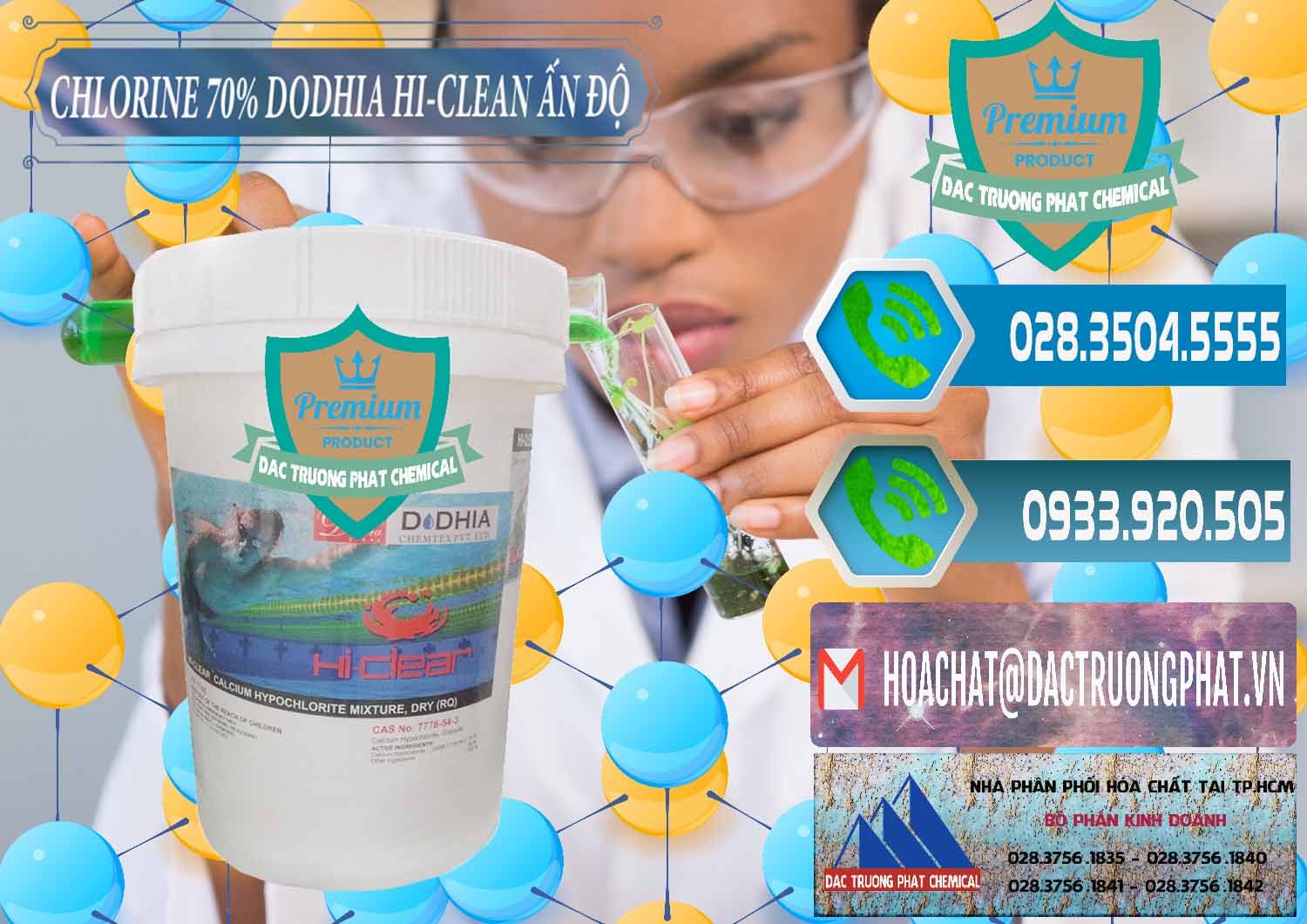 Công ty chuyên cung cấp _ bán Chlorine – Clorin 70% Dodhia Hi-Clean Ấn Độ India - 0214 - Đơn vị chuyên cung cấp _ nhập khẩu hóa chất tại TP.HCM - congtyhoachat.net
