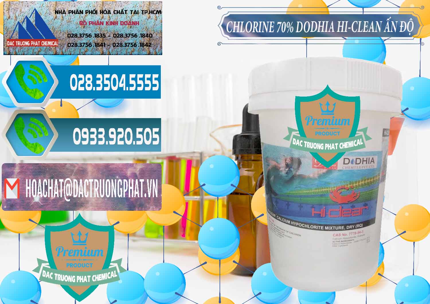 Công ty nhập khẩu & bán Chlorine – Clorin 70% Dodhia Hi-Clean Ấn Độ India - 0214 - Chuyên phân phối & nhập khẩu hóa chất tại TP.HCM - congtyhoachat.net