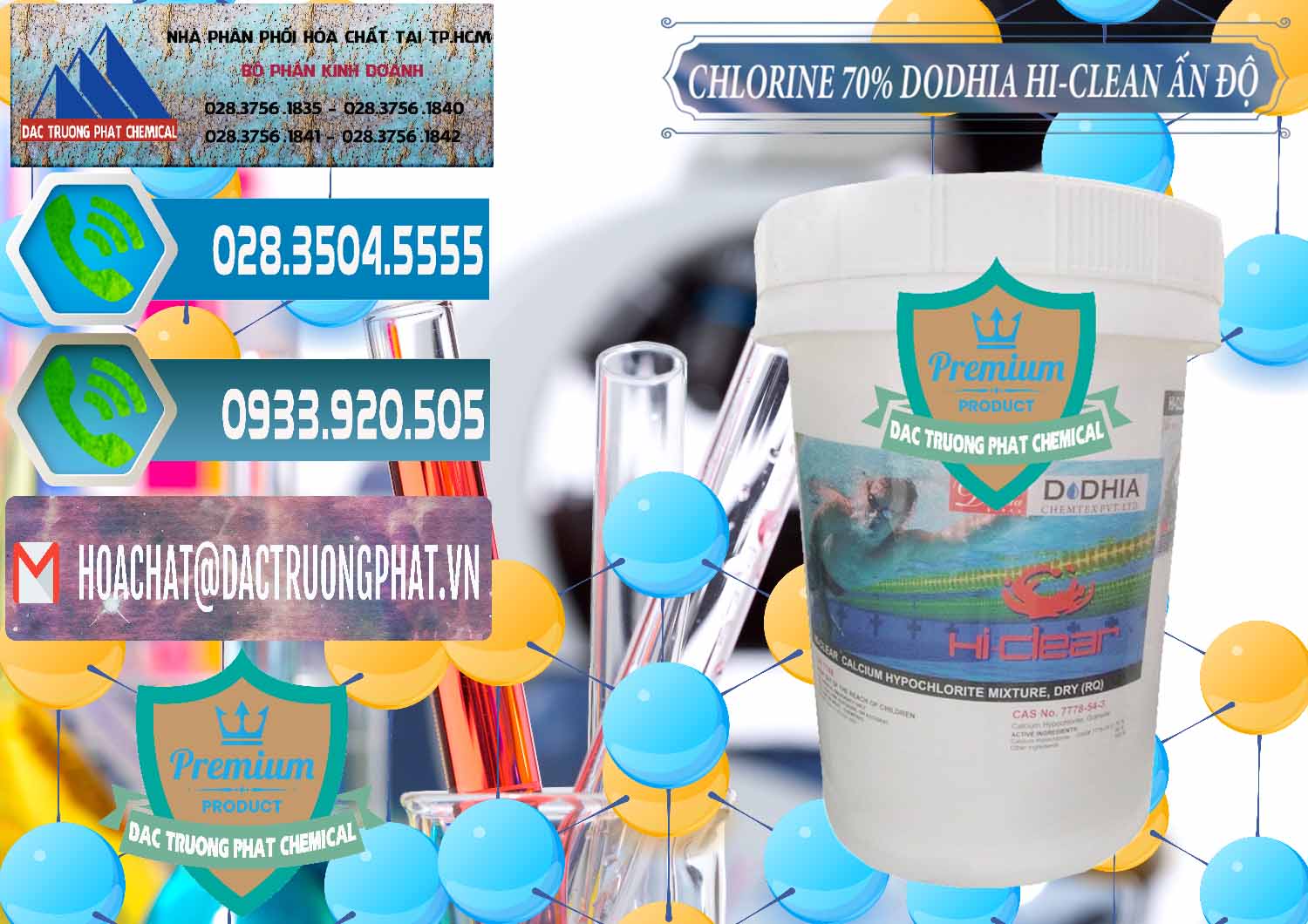 Công ty bán và cung ứng Chlorine – Clorin 70% Dodhia Hi-Clean Ấn Độ India - 0214 - Đơn vị chuyên kinh doanh & phân phối hóa chất tại TP.HCM - congtyhoachat.net