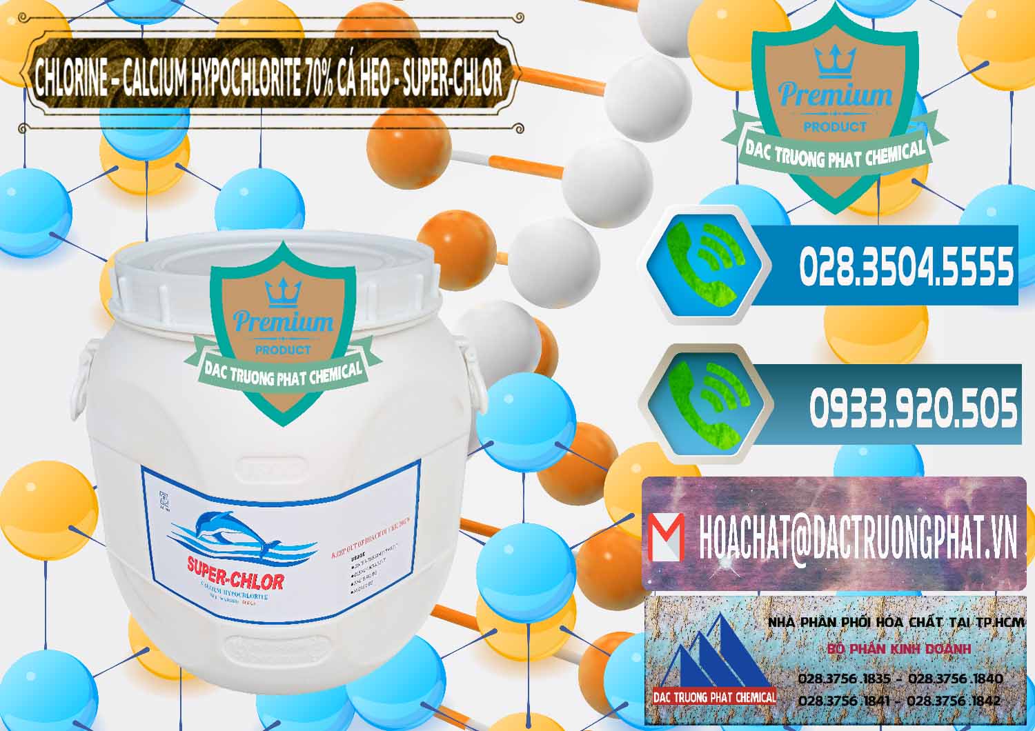 Cty bán _ phân phối Clorin - Chlorine Cá Heo 70% Super Chlor Trung Quốc China - 0058 - Nhà cung cấp - phân phối hóa chất tại TP.HCM - congtyhoachat.net