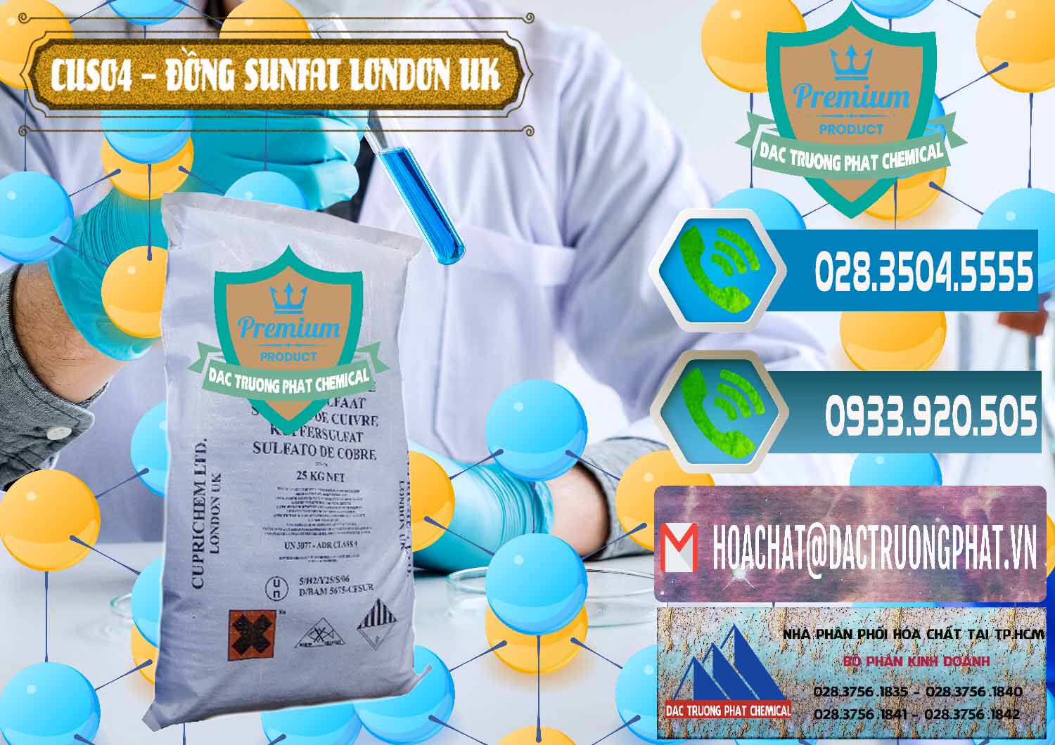 Công ty bán ( phân phối ) CuSO4 – Đồng Sunfat Anh Uk Kingdoms - 0478 - Cty chuyên phân phối & nhập khẩu hóa chất tại TP.HCM - congtyhoachat.net