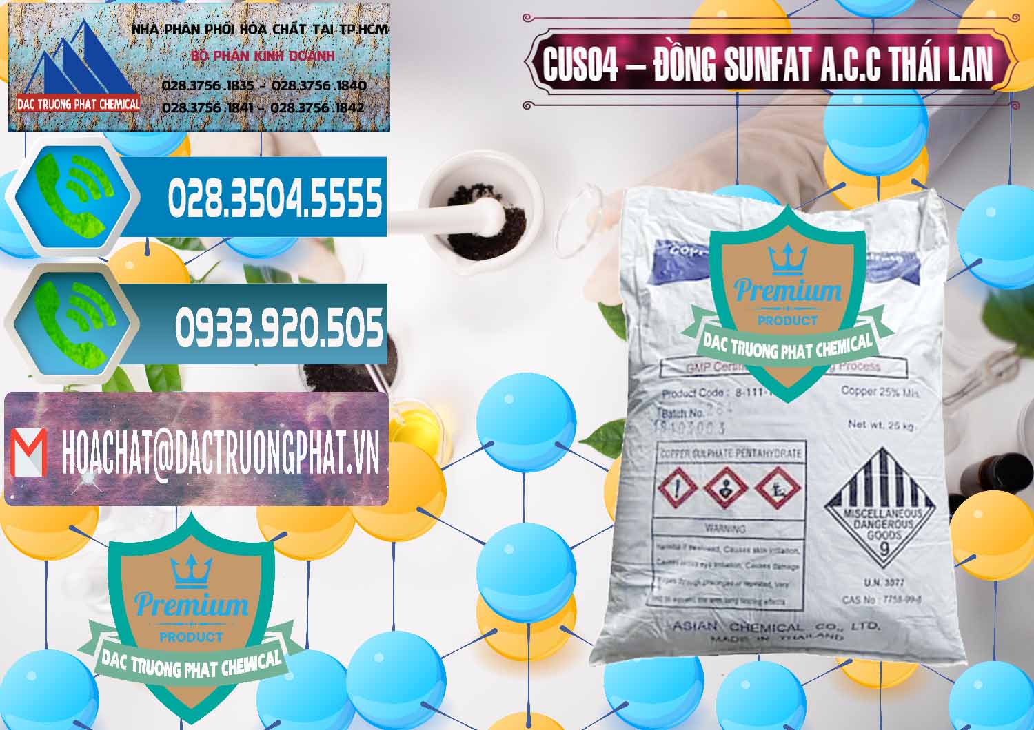 Công ty kinh doanh ( bán ) CuSO4 – Đồng Sunfat A.C.C Thái Lan - 0249 - Công ty chuyên kinh doanh - cung cấp hóa chất tại TP.HCM - congtyhoachat.net