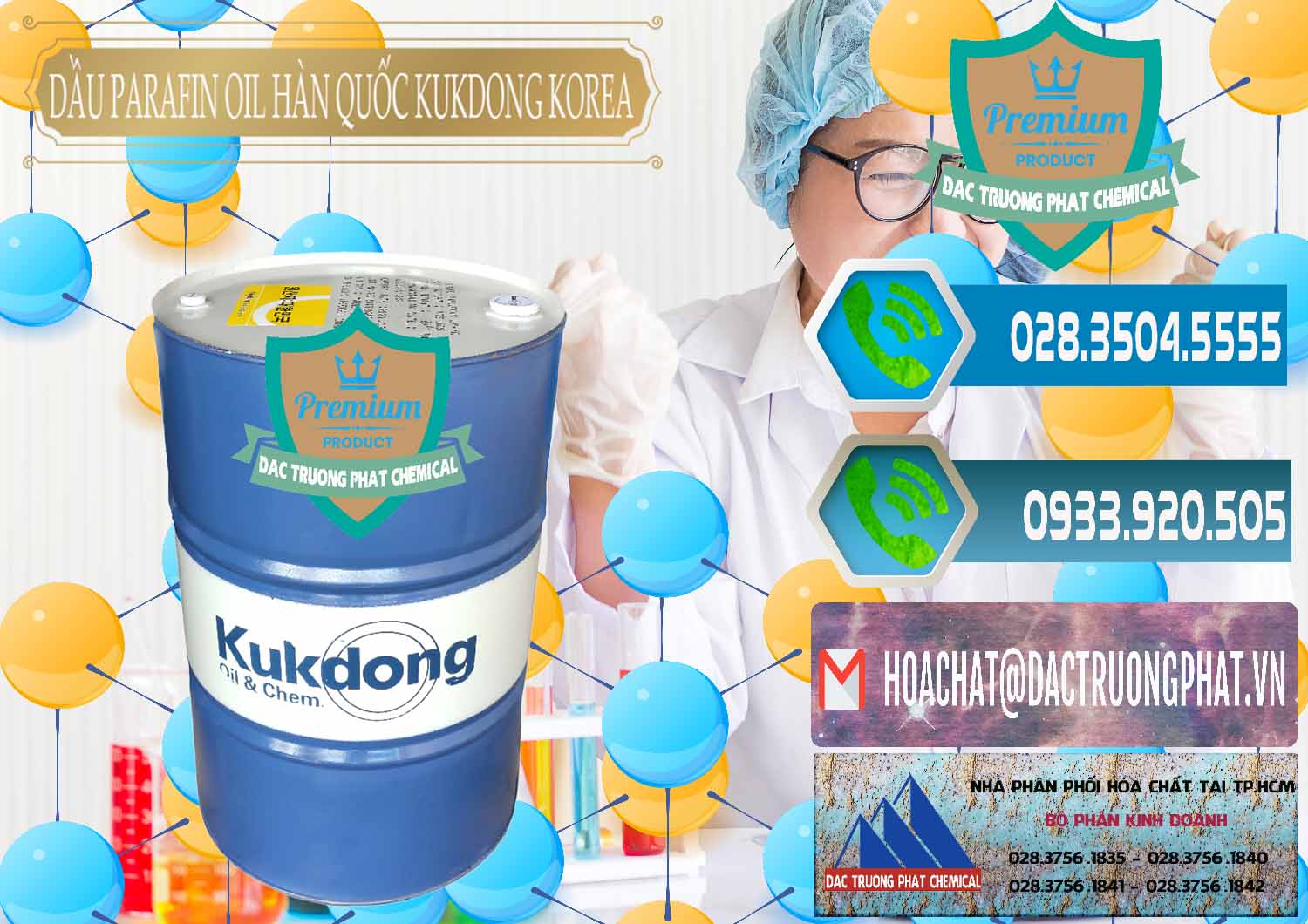 Nơi cung cấp _ bán Dầu Parafin Oil Hàn Quốc Korea Kukdong - 0060 - Công ty chuyên cung cấp và nhập khẩu hóa chất tại TP.HCM - congtyhoachat.net