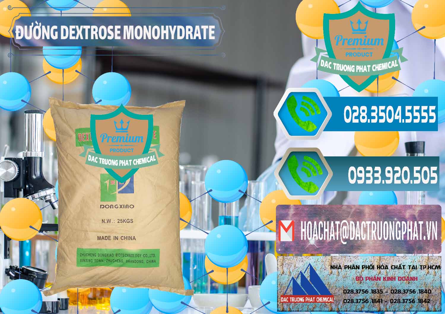 Đơn vị kinh doanh ( bán ) Đường Dextrose Monohydrate Food Grade Dongxiao Trung Quốc China - 0063 - Chuyên phân phối ( nhập khẩu ) hóa chất tại TP.HCM - congtyhoachat.net