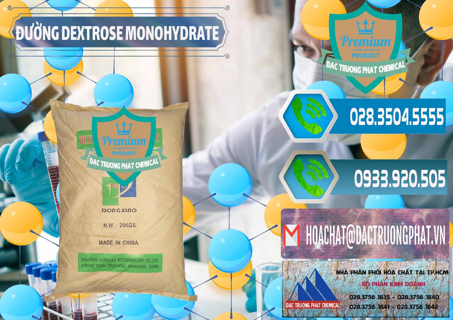 Đơn vị cung ứng & bán Đường Dextrose Monohydrate Food Grade Dongxiao Trung Quốc China - 0063 - Nhà nhập khẩu & phân phối hóa chất tại TP.HCM - congtyhoachat.net