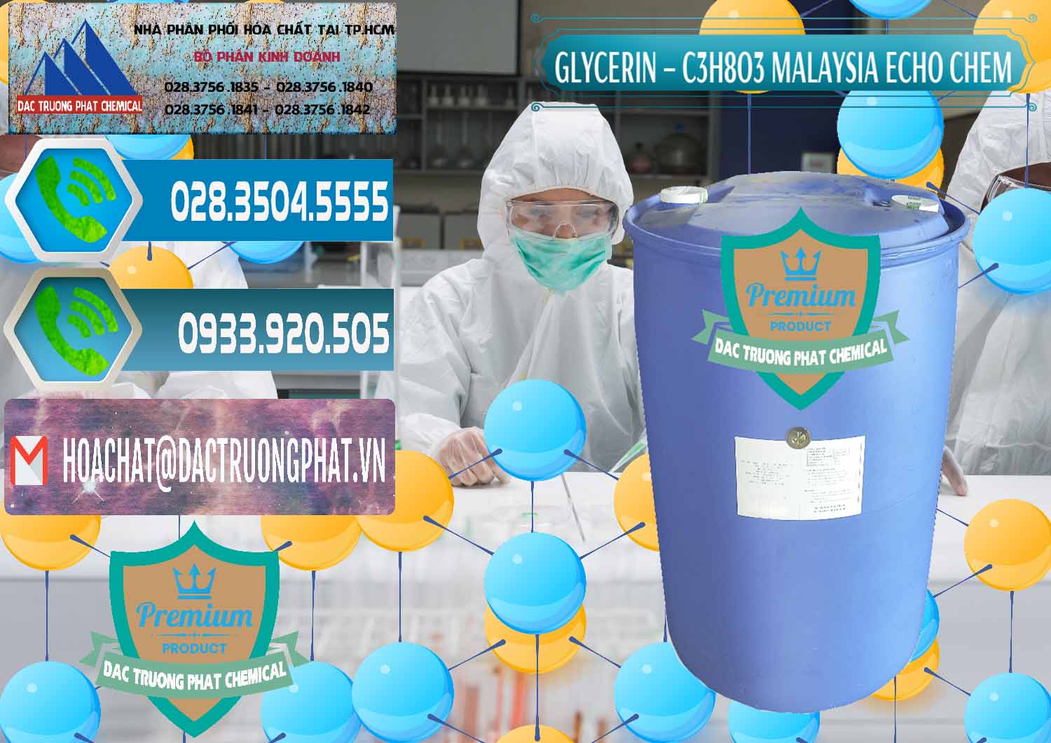 Nơi kinh doanh _ bán Glycerin – C3H8O3 99.7% Echo Chem Malaysia - 0273 - Cung cấp ( phân phối ) hóa chất tại TP.HCM - congtyhoachat.net