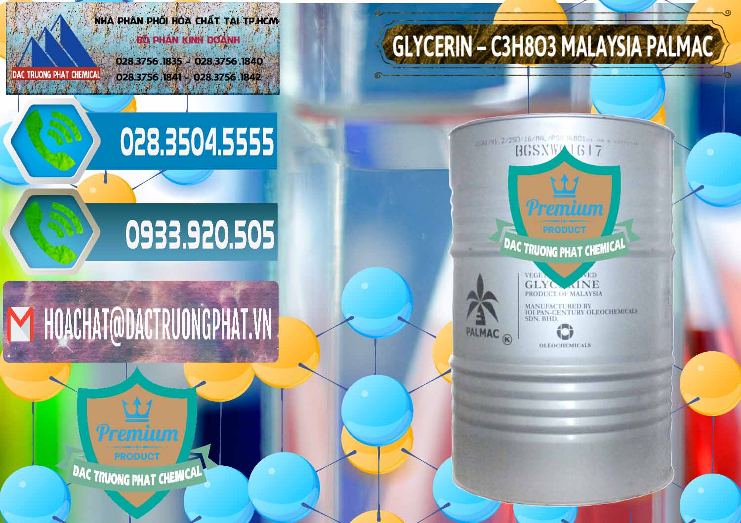 Đơn vị cung ứng & bán Glycerin – C3H8O3 99.7% Malaysia Palmac - 0067 - Đơn vị chuyên cung cấp ( kinh doanh ) hóa chất tại TP.HCM - congtyhoachat.net