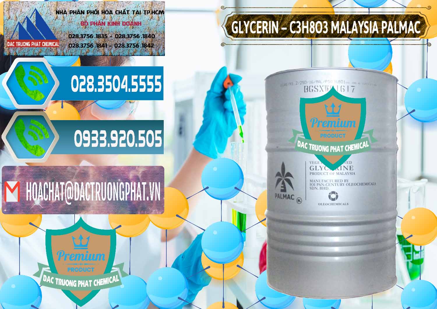 Cty chuyên cung cấp & bán Glycerin – C3H8O3 99.7% Malaysia Palmac - 0067 - Chuyên kinh doanh & phân phối hóa chất tại TP.HCM - congtyhoachat.net