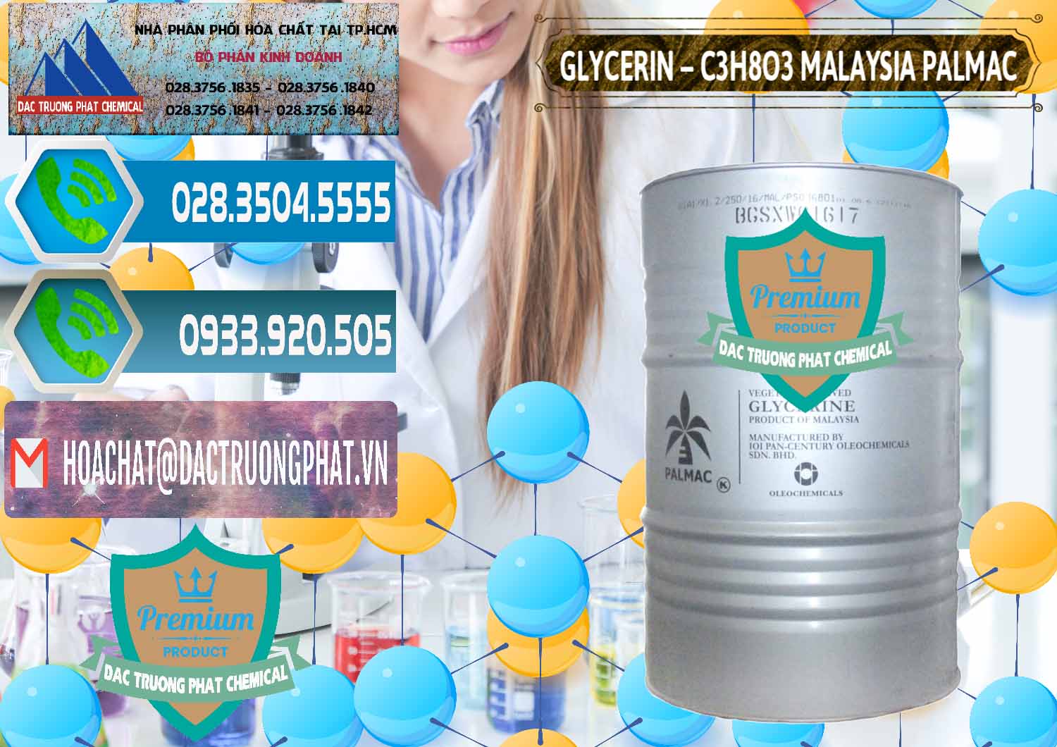 Chuyên nhập khẩu ( bán ) Glycerin – C3H8O3 99.7% Malaysia Palmac - 0067 - Nơi cung ứng - phân phối hóa chất tại TP.HCM - congtyhoachat.net