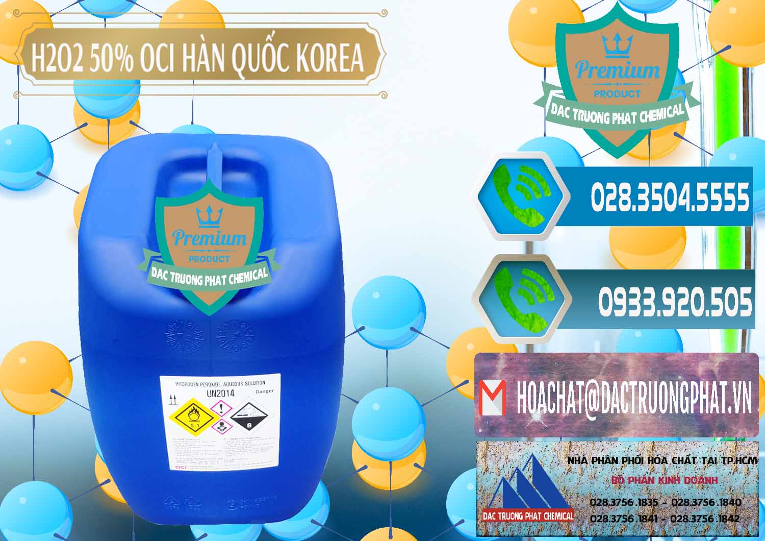 Nhà phân phối ( bán ) H2O2 - Hydrogen Peroxide 50% OCI Hàn Quốc Korea - 0075 - Cty cung cấp _ phân phối hóa chất tại TP.HCM - congtyhoachat.net
