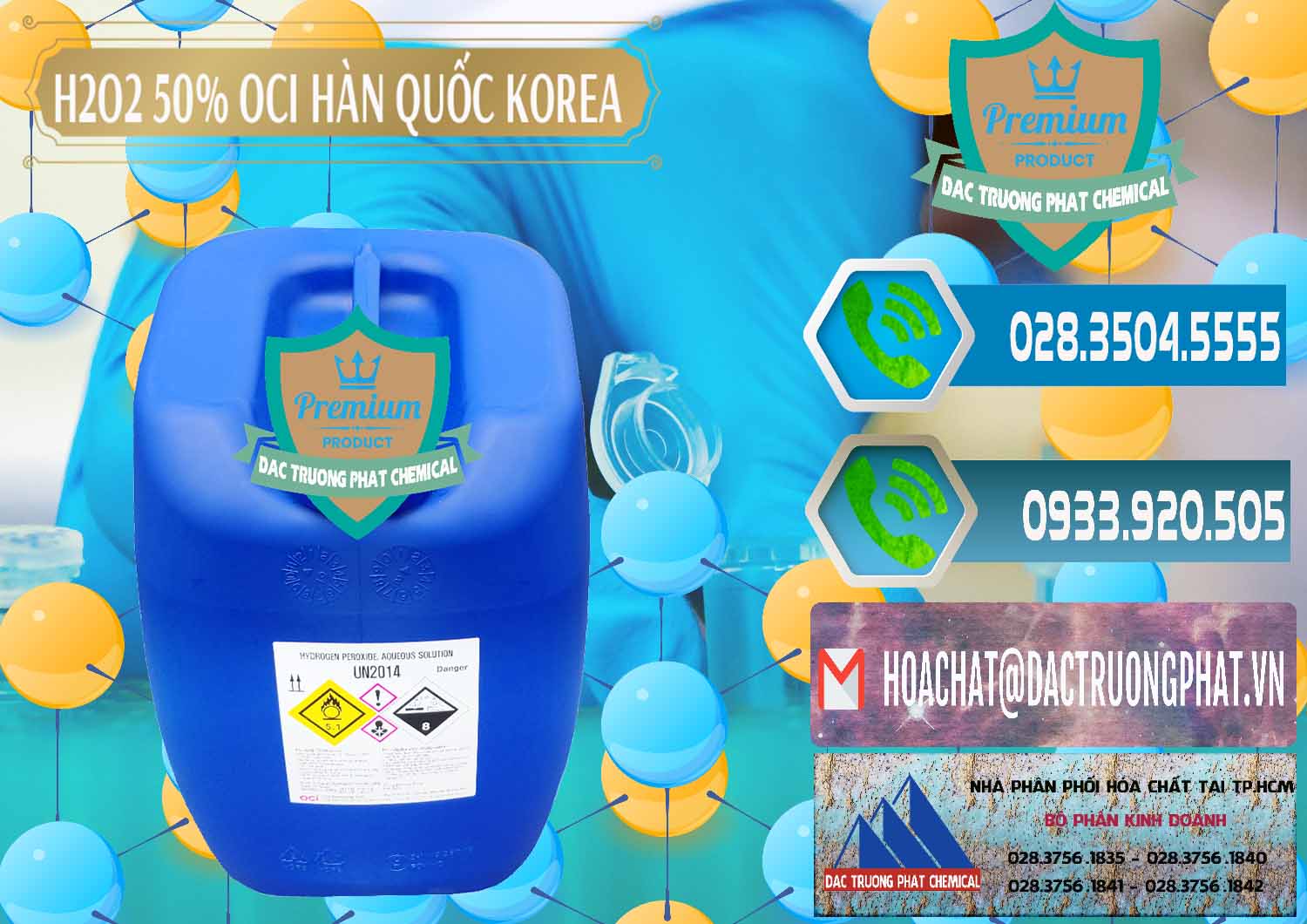 Đơn vị bán _ cung cấp H2O2 - Hydrogen Peroxide 50% OCI Hàn Quốc Korea - 0075 - Nơi bán & phân phối hóa chất tại TP.HCM - congtyhoachat.net