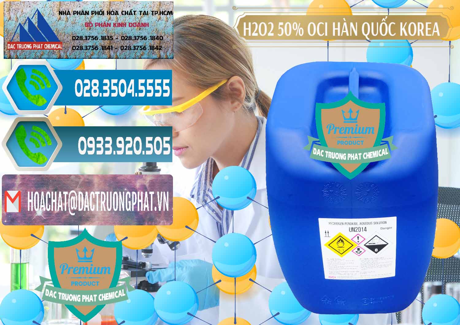Nơi cung ứng ( bán ) H2O2 - Hydrogen Peroxide 50% OCI Hàn Quốc Korea - 0075 - Nơi chuyên phân phối - nhập khẩu hóa chất tại TP.HCM - congtyhoachat.net