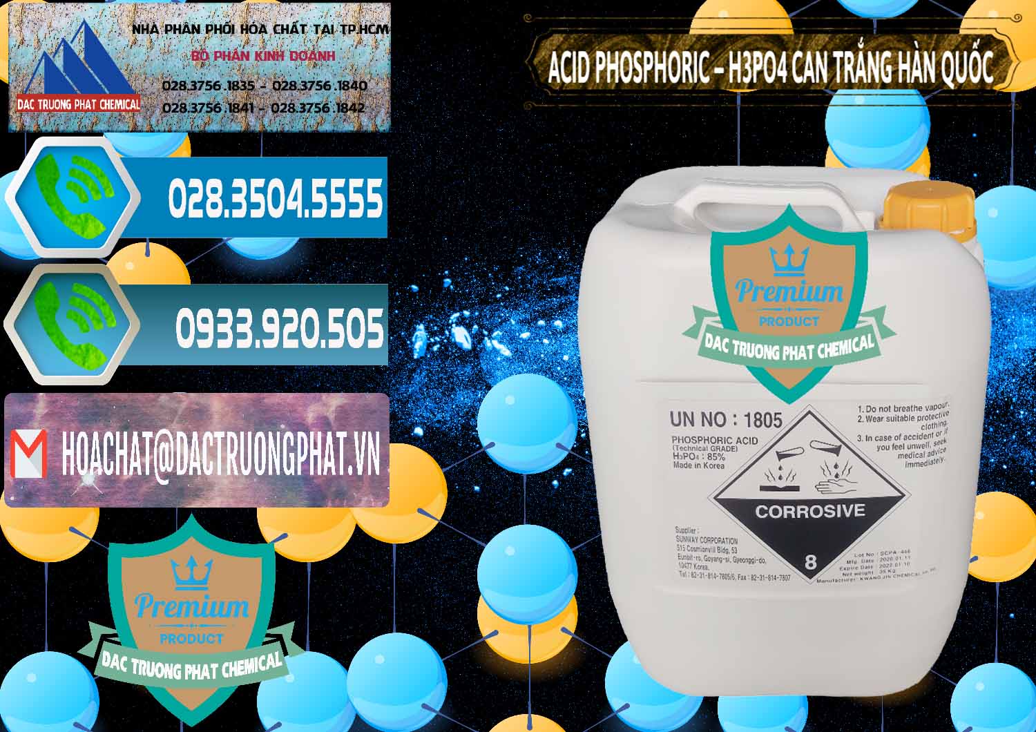 Cty chuyên nhập khẩu ( bán ) Acid Phosphoric - Axit Phosphoric H3PO4 Can Trắng Hàn Quốc Korea - 0017 - Công ty chuyên kinh doanh _ cung cấp hóa chất tại TP.HCM - congtyhoachat.net