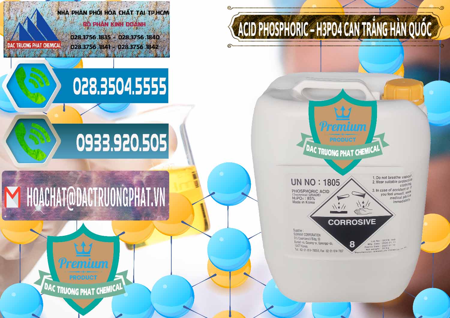 Kinh doanh ( bán ) Acid Phosphoric - Axit Phosphoric H3PO4 Can Trắng Hàn Quốc Korea - 0017 - Nhà phân phối _ nhập khẩu hóa chất tại TP.HCM - congtyhoachat.net