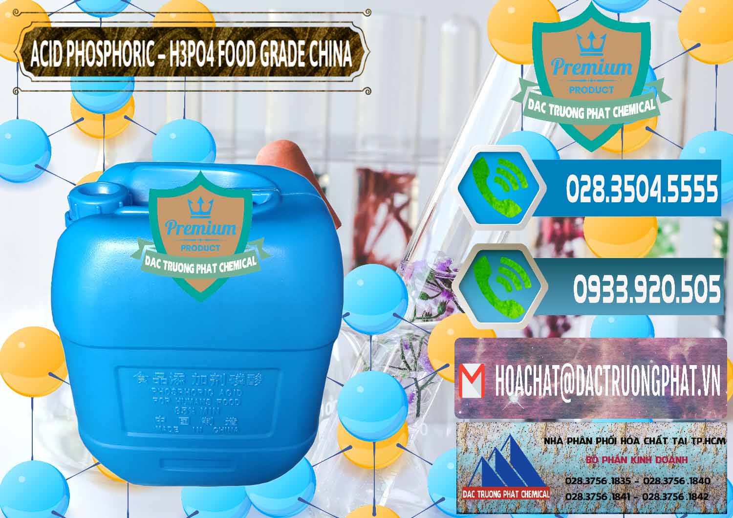 Chuyên nhập khẩu ( bán ) Acid Phosphoric – H3PO4 85% Food Grade Trung Quốc China - 0015 - Cty cung cấp _ bán hóa chất tại TP.HCM - congtyhoachat.net