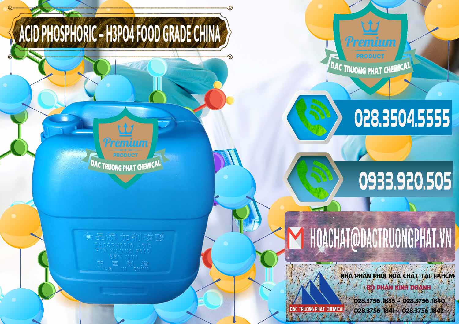 Chuyên bán _ phân phối Acid Phosphoric – H3PO4 85% Food Grade Trung Quốc China - 0015 - Nhà phân phối - cung ứng hóa chất tại TP.HCM - congtyhoachat.net