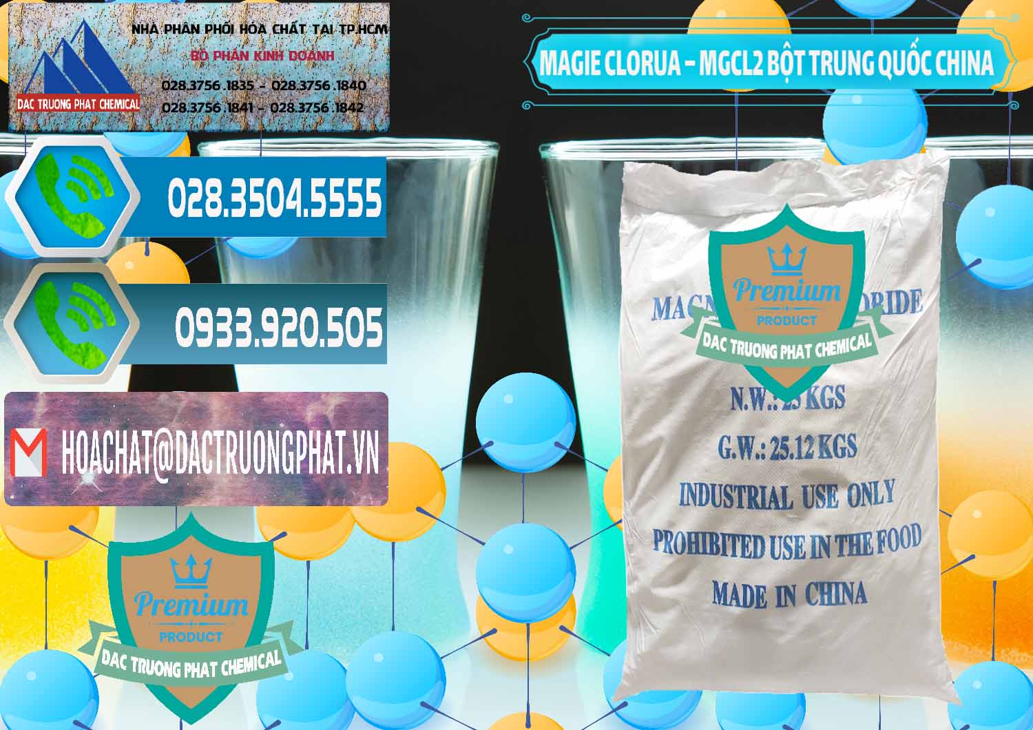 Nhà cung ứng ( bán ) Magie Clorua – MGCL2 96% Dạng Bột Bao Chữ Xanh Trung Quốc China - 0207 - Nơi phân phối _ nhập khẩu hóa chất tại TP.HCM - congtyhoachat.net