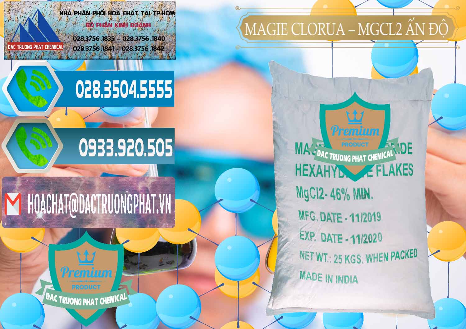 Đơn vị nhập khẩu & bán Magie Clorua – MGCL2 46% Dạng Vảy Ấn Độ India - 0092 - Nơi chuyên nhập khẩu và phân phối hóa chất tại TP.HCM - congtyhoachat.net
