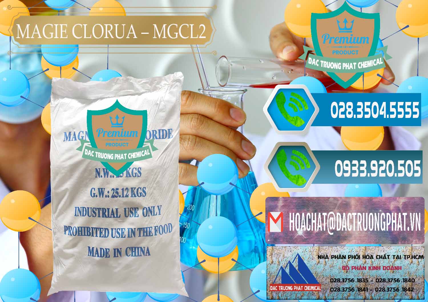 Nơi chuyên cung ứng & bán Magie Clorua – MGCL2 96% Dạng Vảy Trung Quốc China - 0091 - Chuyên kinh doanh và phân phối hóa chất tại TP.HCM - congtyhoachat.net
