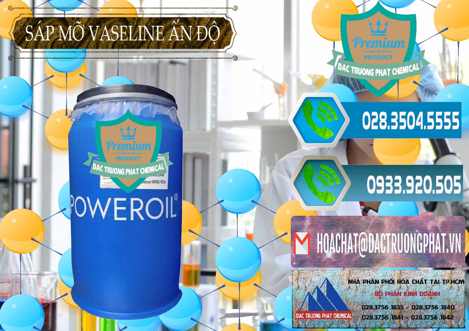 Công ty nhập khẩu & bán Sáp Mỡ Vaseline Ấn Độ India - 0372 - Cty chuyên kinh doanh và cung cấp hóa chất tại TP.HCM - congtyhoachat.net
