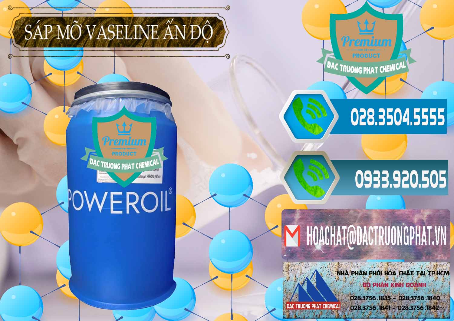 Đơn vị chuyên cung ứng và bán Sáp Mỡ Vaseline Ấn Độ India - 0372 - Phân phối _ cung cấp hóa chất tại TP.HCM - congtyhoachat.net