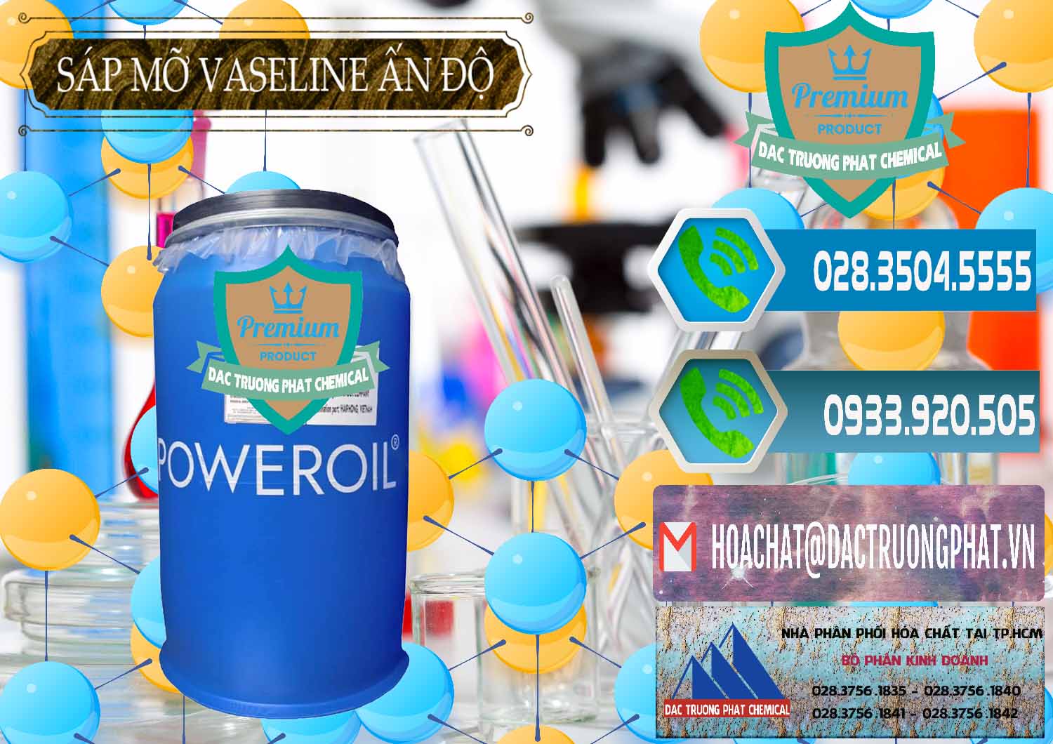 Cty chuyên nhập khẩu và bán Sáp Mỡ Vaseline Ấn Độ India - 0372 - Công ty chuyên cung ứng _ phân phối hóa chất tại TP.HCM - congtyhoachat.net