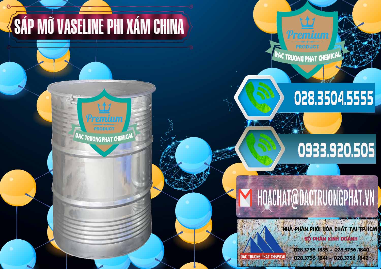 Bán và cung ứng Sáp Mỡ Vaseline Phi Xám Trung Quốc China - 0291 - Công ty kinh doanh - phân phối hóa chất tại TP.HCM - congtyhoachat.net
