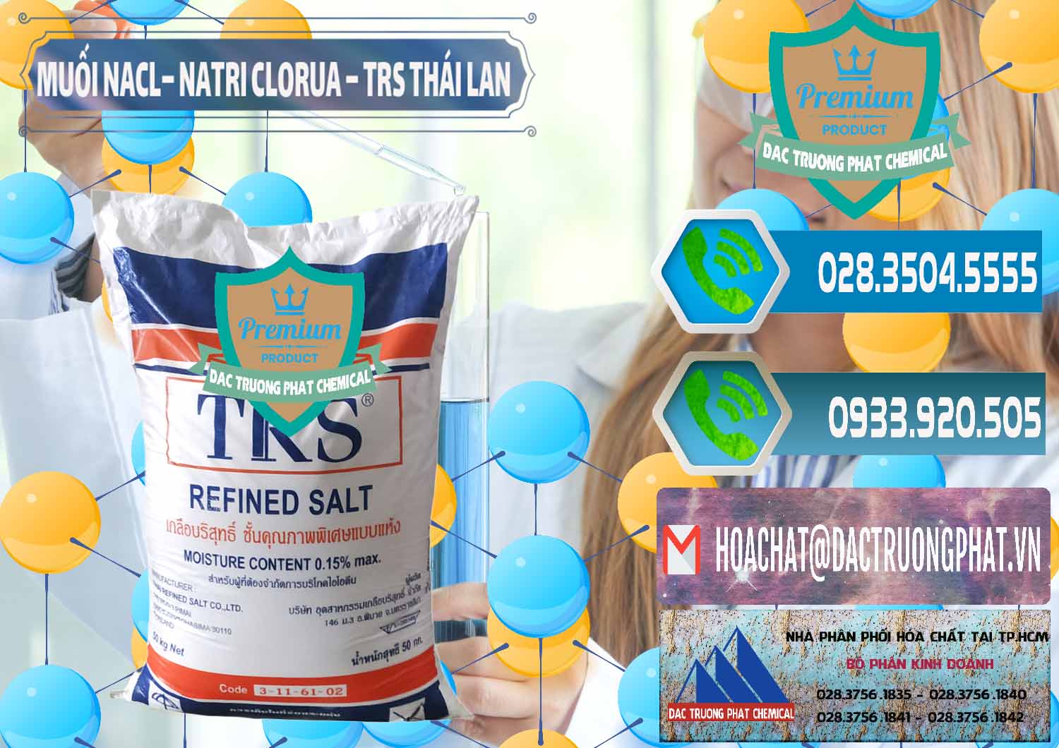 Đơn vị bán và cung cấp Muối NaCL – Sodium Chloride TRS Thái Lan - 0096 - Nhập khẩu _ cung cấp hóa chất tại TP.HCM - congtyhoachat.net