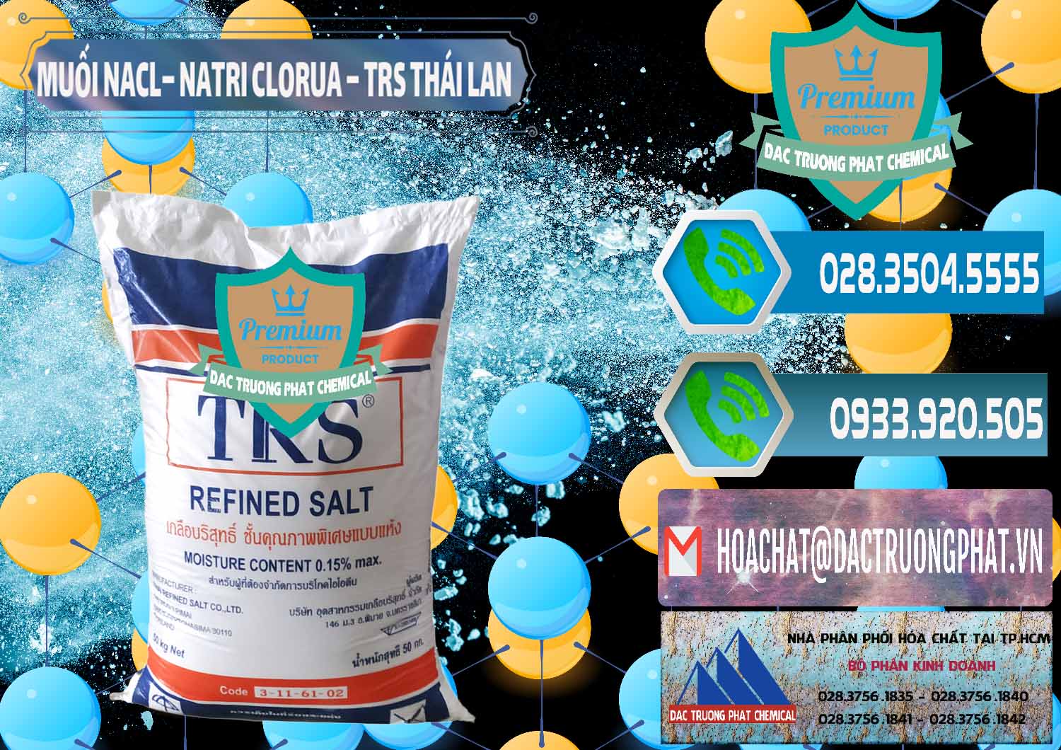 Chuyên cung ứng và bán Muối NaCL – Sodium Chloride TRS Thái Lan - 0096 - Cty bán ( phân phối ) hóa chất tại TP.HCM - congtyhoachat.net