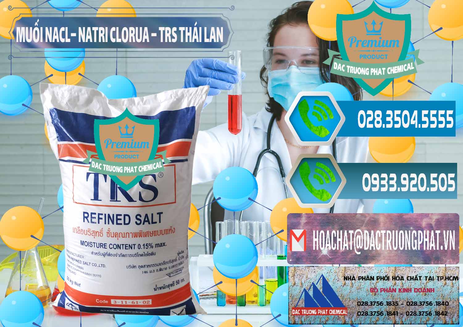 Cty bán & phân phối Muối NaCL – Sodium Chloride TRS Thái Lan - 0096 - Bán và cung cấp hóa chất tại TP.HCM - congtyhoachat.net