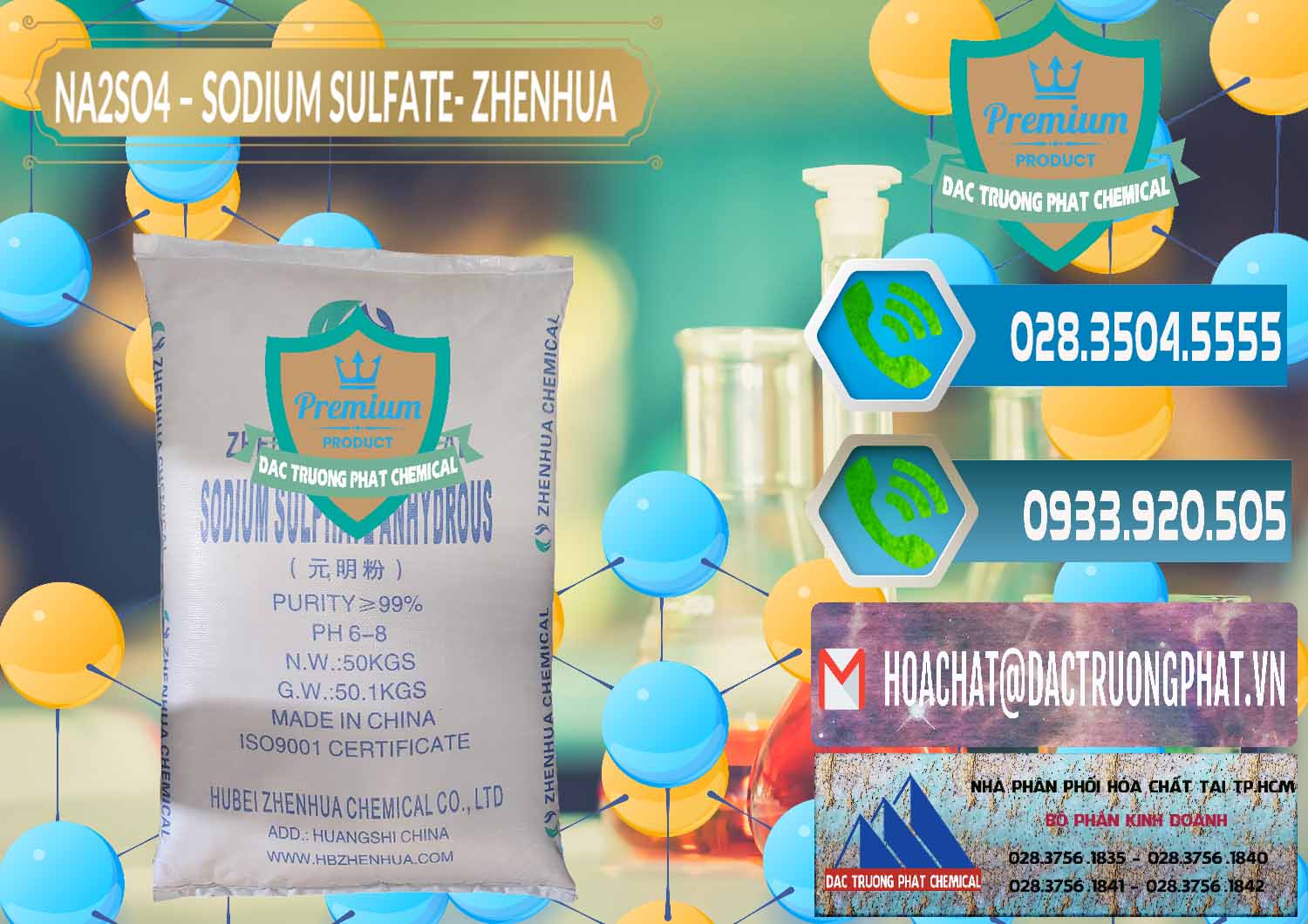 Sodium Sulphate - Muối Sunfat Na2SO4 Zhenhua Trung Quốc China Đơn vị chuyên nhập khẩu & bán Sodium Sulphate - Muối Sunfat Na2SO4 Zhenhua Trung Quốc China - 0101 - Chuyên nhập khẩu ( phân phối ) hóa chất tại TP.HCM - congtyhoachat.net